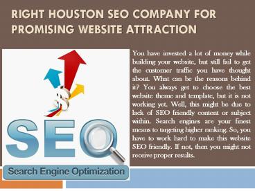 Right Houston SEO Company for Promising Website Attraction