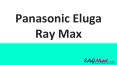 Panasonic Eluga Ray Max PowerPoint PPT Presentation