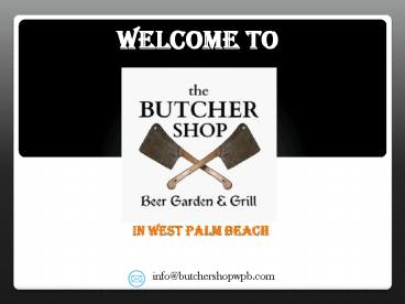 Best Restaurants in West Palm Beach – The Butcher Shop
