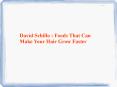 David Schillo -Foods That Can Make Your Hair Grow Faster PowerPoint PPT Presentation