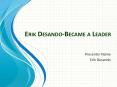 Erik Desando - Became a Leader PowerPoint PPT Presentation