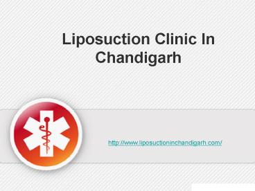 Liposuction clinic in chandigarh