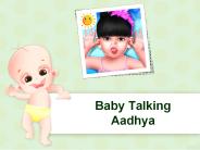 Baby Talking Aadhya - Free Talking Game
