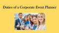 Duties of a Corporate Event Planner PowerPoint PPT Presentation