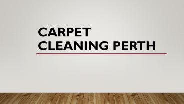 Carpet Cleaning Perth