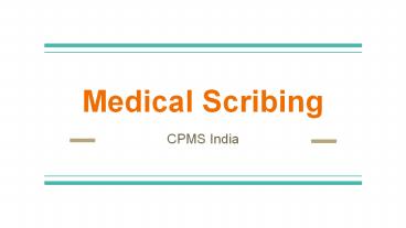 Medical Scribing by CPMS in Kerala