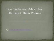 Tips And Tricks To Get Maximum