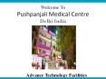 Pushpanjali Medical Centre Delhi India PowerPoint PPT Presentation