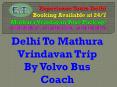 Mathura Vrindavan Tour from Delhi by volvo PowerPoint PPT Presentation
