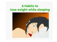 6 Habits to Lose Weight While Sleeping ! PowerPoint PPT Presentation