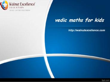 Vedic maths for kids.