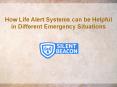 Life Alert Devices can be Helpful in Different Emergency Situations PowerPoint PPT Presentation
