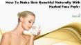 How To Make Skin Beautiful Naturally With Herbal Face Pack?