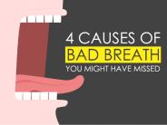 4 Causes of Bad Breath You Might Have Missed