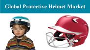 Global Protective Helmet Market