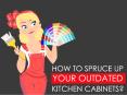 How to Spruce up Your Outdated Kitchen Cabinets? PowerPoint PPT Presentation