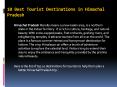 10 Best Tourist Destinations in Himachal Pradesh PowerPoint PPT Presentation