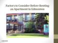 Factors to Consider Before Renting an Apartment in Edmonton PowerPoint PPT Presentation