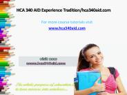 HCA 340 AID Experience Tradition/hca340aid.com