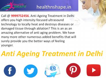 Anti Ageing Treatment in Delhi