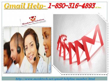 How to take Gmail Help 1-850-316-4893?