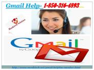 Why to avail Gmail Help 1-850-316-4893?