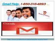 Don’t you know about Gmail Help team 1-850-316-4893?