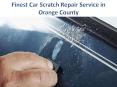 Finest Car Scratch Repair Service in Orange County PowerPoint PPT Presentation