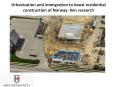 Urbanization and immigration to boost residential construction of Norway: Ken research PowerPoint PPT Presentation