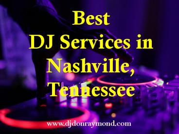 Best DJ Services in Nashville, TN