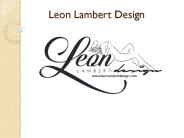 Leon Lambert Design - A marvelous team of designer