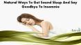 Natural Ways To Get Sound Sleep And Say Goodbye To Insomnia PowerPoint PPT Presentation