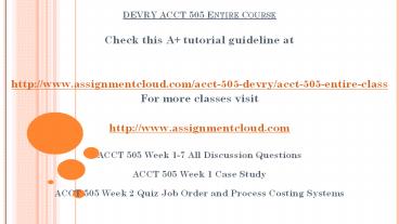 DEVRY ACCT 505 Entire Course