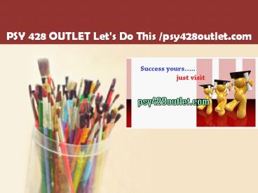 PSY 428 OUTLET Let's Do This /psy428outlet.com