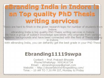 eBranding India in Indore is an Top quality PhD Thesis writing services