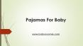 Pajamas For Baby PowerPoint PPT Presentation