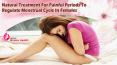 Natural Treatment For Painful Periods To Regulate Menstrual Cycle In Females PowerPoint PPT Presentation