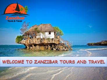 Zanzibar Tours And Travel