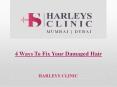 4 Ways To Fix Your Damaged Hair PowerPoint PPT Presentation