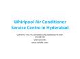 Whirlpool Air Conditioner Service Center in Hyderabad (1) PowerPoint PPT Presentation