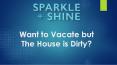 Want to Vacate but The House is Dirty PowerPoint PPT Presentation