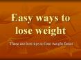 10 Easy Ways to Lose Weight Faster PowerPoint PPT Presentation
