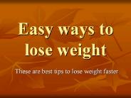 10 Easy Ways to Lose Weight Faster