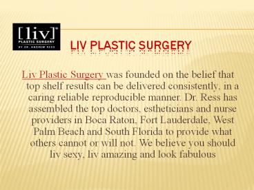 LivPlastic Surgery Rhinoplasty Surgery