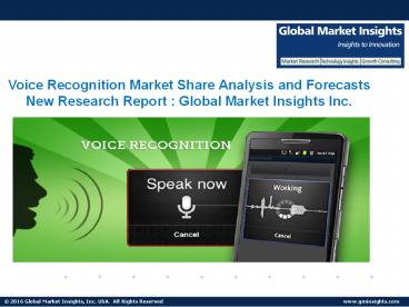 In-depth Research Report on Global Speech Recognition Market size