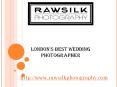 London's Best Wedding Photographer (1) PowerPoint PPT Presentation