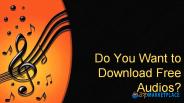 Do you Want to Download Free Audio? (1)