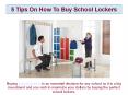 5 Tips On How To Buy School Lockers