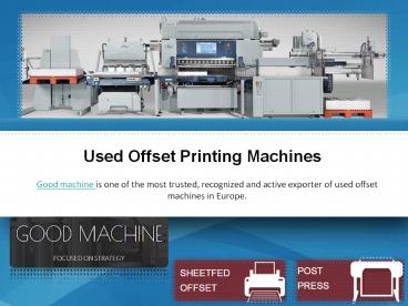Buy Used Offset Printing Machines in Europe (1)