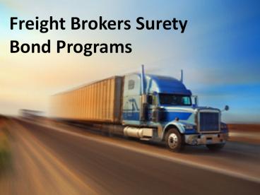 Freight Brokers Surety Bond Programs